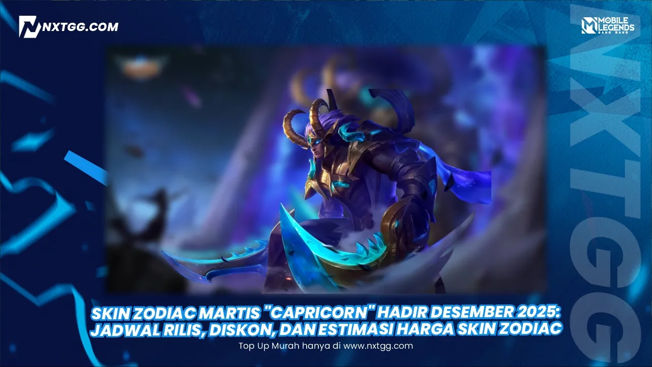 Skin Zodiac Martis "Capricorn" Hadir Desember 2025: Jadwal Rilis, Diskon, dan Estimasi Harga Skin Zodiac