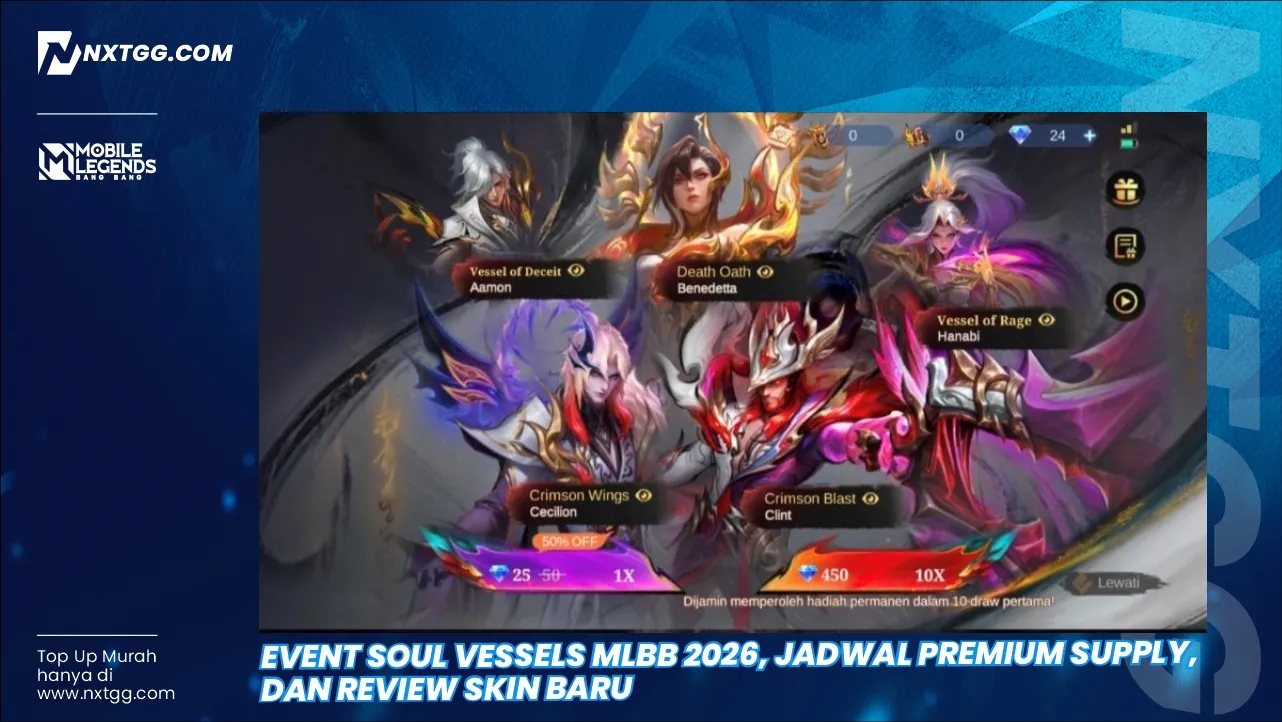 Event Soul Vessels MLBB 2026, Jadwal Premium Supply, dan Review Skin Baru