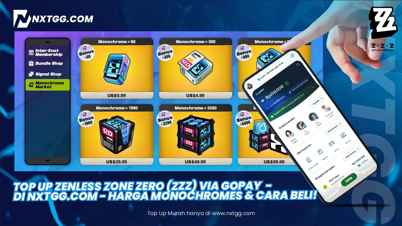 Top Up Zenless Zone Zero (ZZZ) via GoPay di NXTGG.COM - Harga Monochromes & Cara Beli!