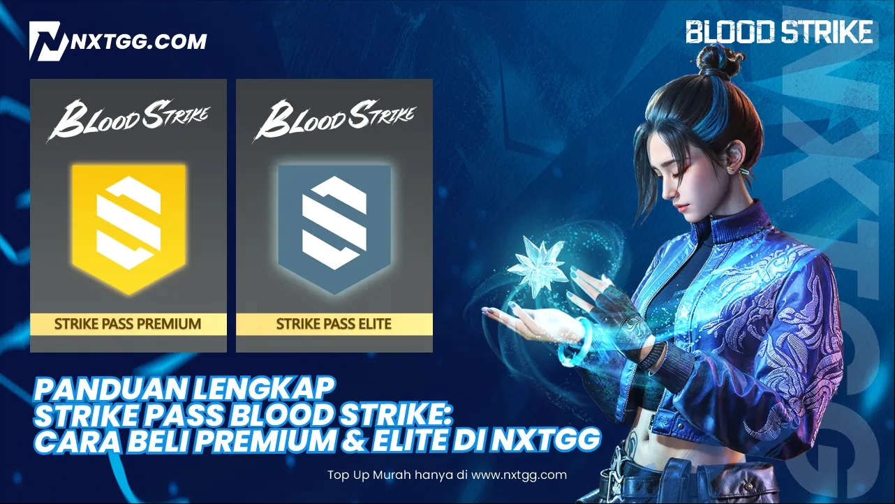 Panduan Lengkap Strike Pass Blood Strike: Cara Beli Premium & Elite di Nxtgg - Nxtgg