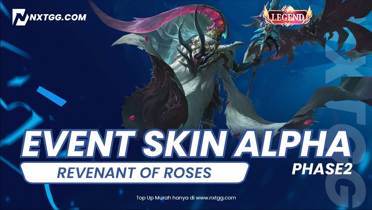 Event Promo Top Up Gelombang 2 Skin Alpha Legend Revenant of Roses
