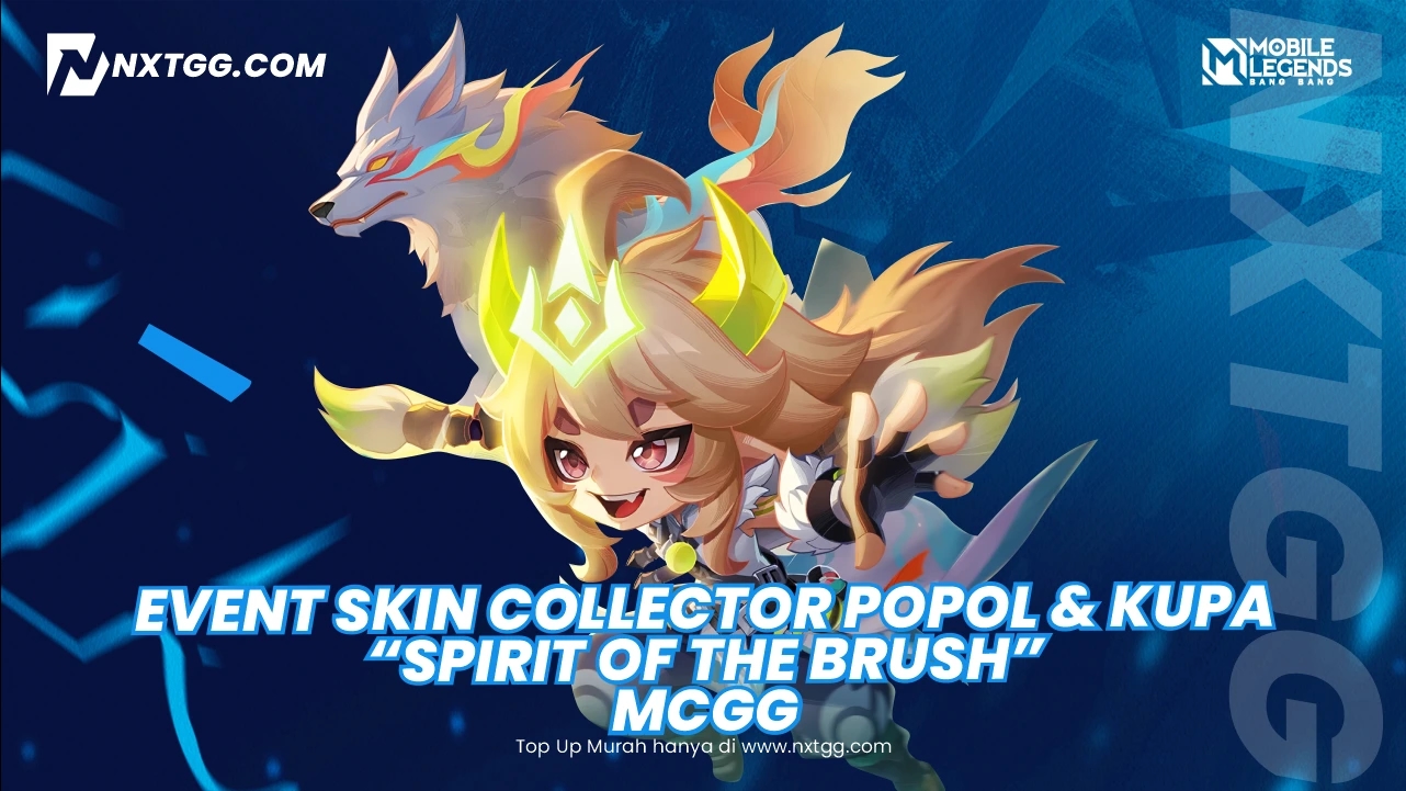 Event Skin Collector Popol & Kupa "Spirit of the Brush" MCGG - Cara Dapat dan Estimasi Biaya