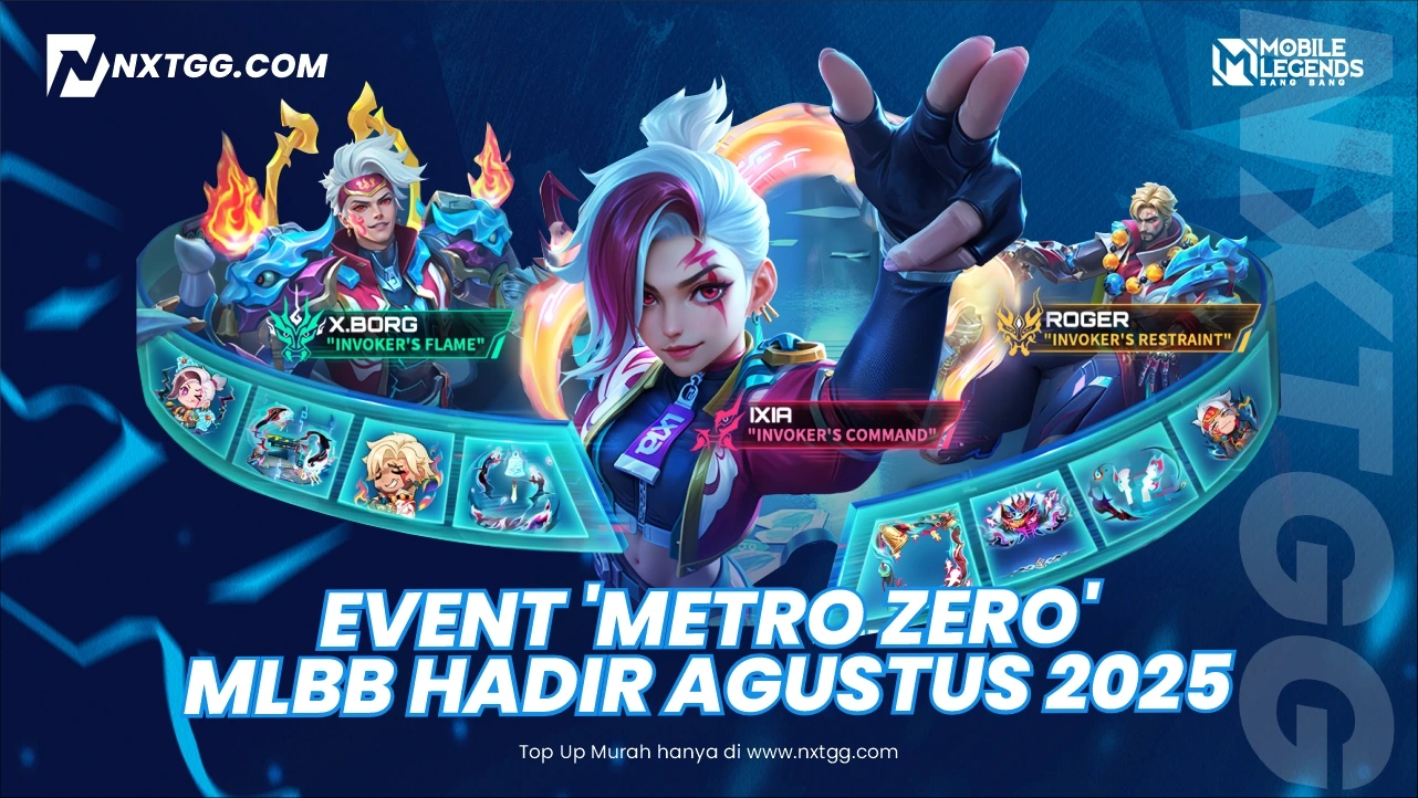 Event 'Metro Zero' MLBB Hadir Agustus 2025 ! Skin Baru Ixia, Roger, & X.Borg Menanti, Siap-siap Borong Token!