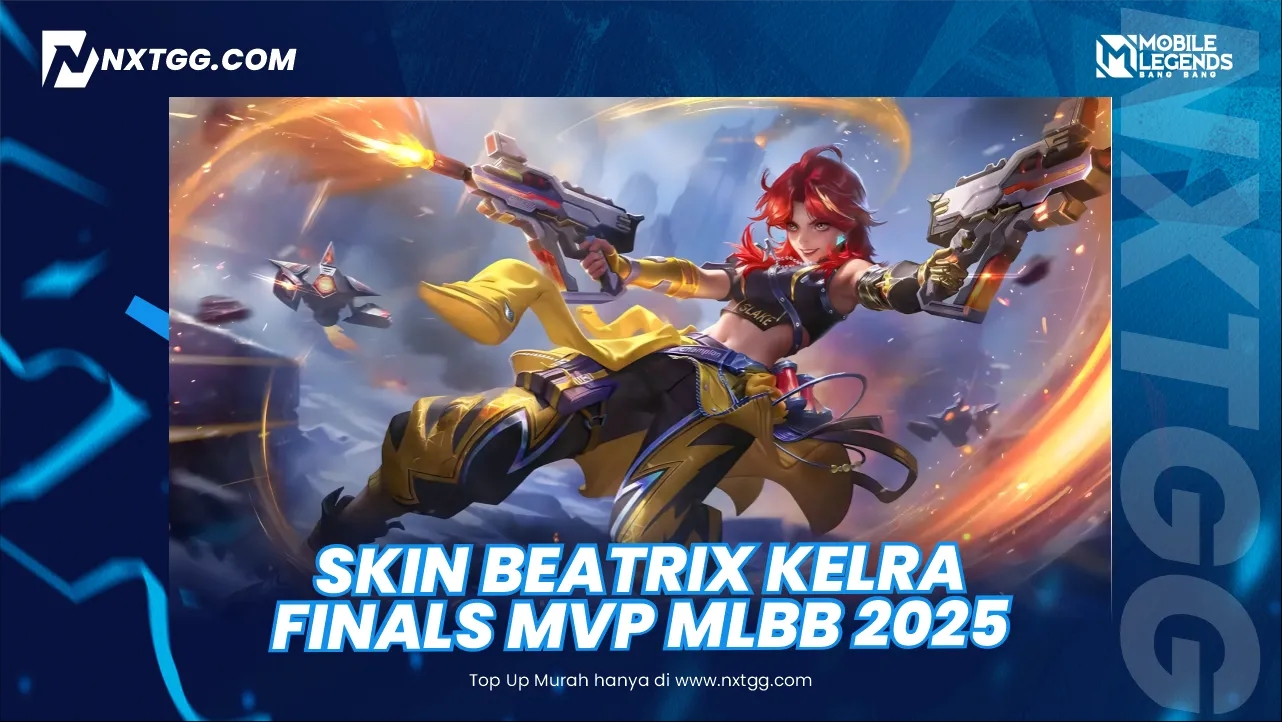 Skin Beatrix "Kelra" Finals MVP Mobile Legends (ML) 2025: Sebuah Penghormatan untuk Sang Juara Dunia! - Nxtgg