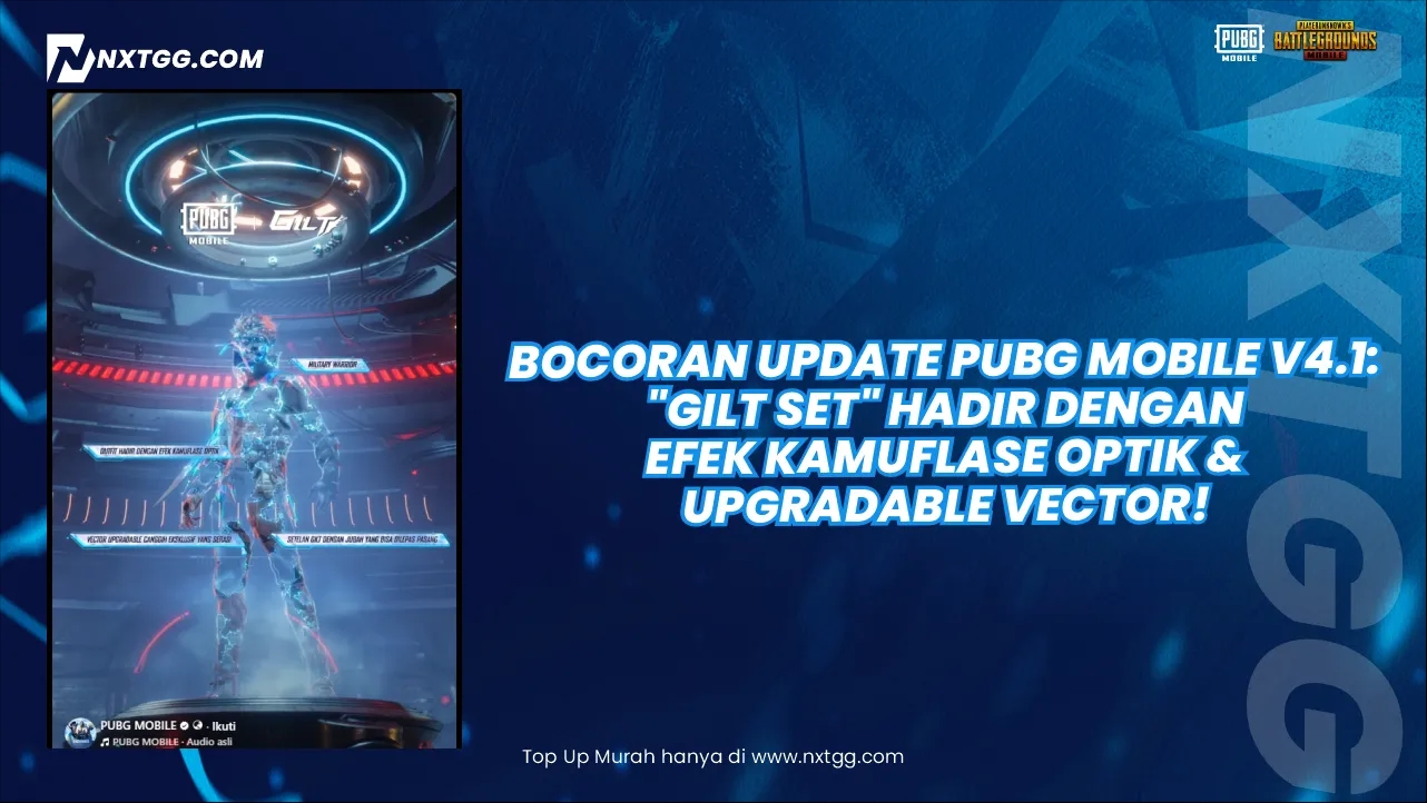 Bocoran Update PUBG Mobile V4.1: "Gilt Set" Hadir dengan Efek Kamuflase Optik & Upgradable Vector!