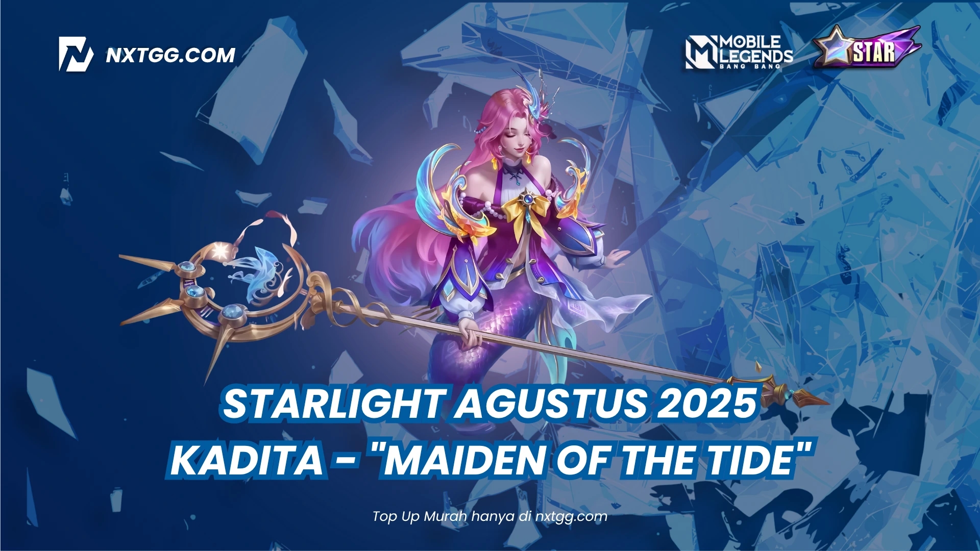 Starlight Agustus 2025 Telah Tiba! Sambut Kadita "Maiden of the Tide" dengan Benefit Bulanan