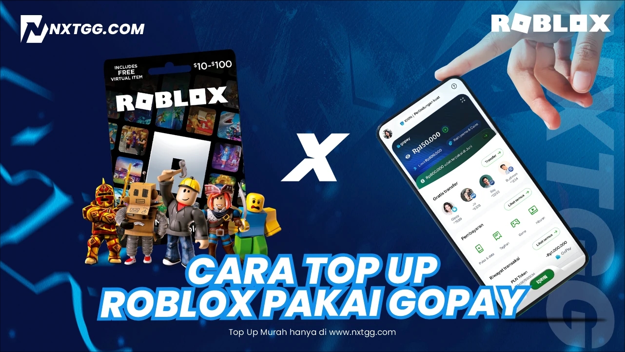 Cara Top Up Roblox Pakai GoPay - Nxtgg