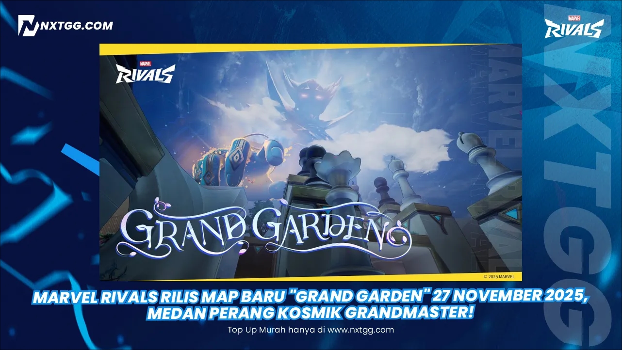 Marvel Rivals Rilis Map Baru "Grand Garden" 27 November 2025, Medan Perang Kosmik Grandmaster!