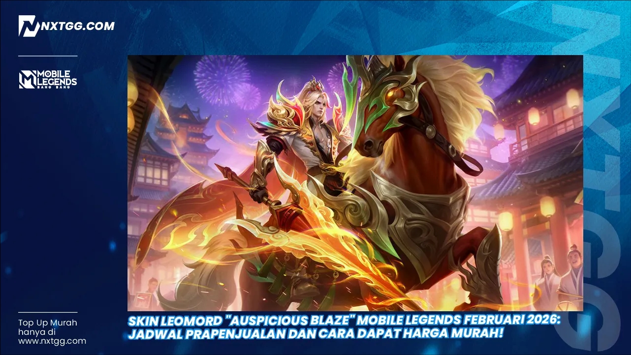 Skin Leomord "Auspicious Blaze" Mobile Legends Februari 2026: Jadwal Prapenjualan dan Cara Dapat Harga Murah!