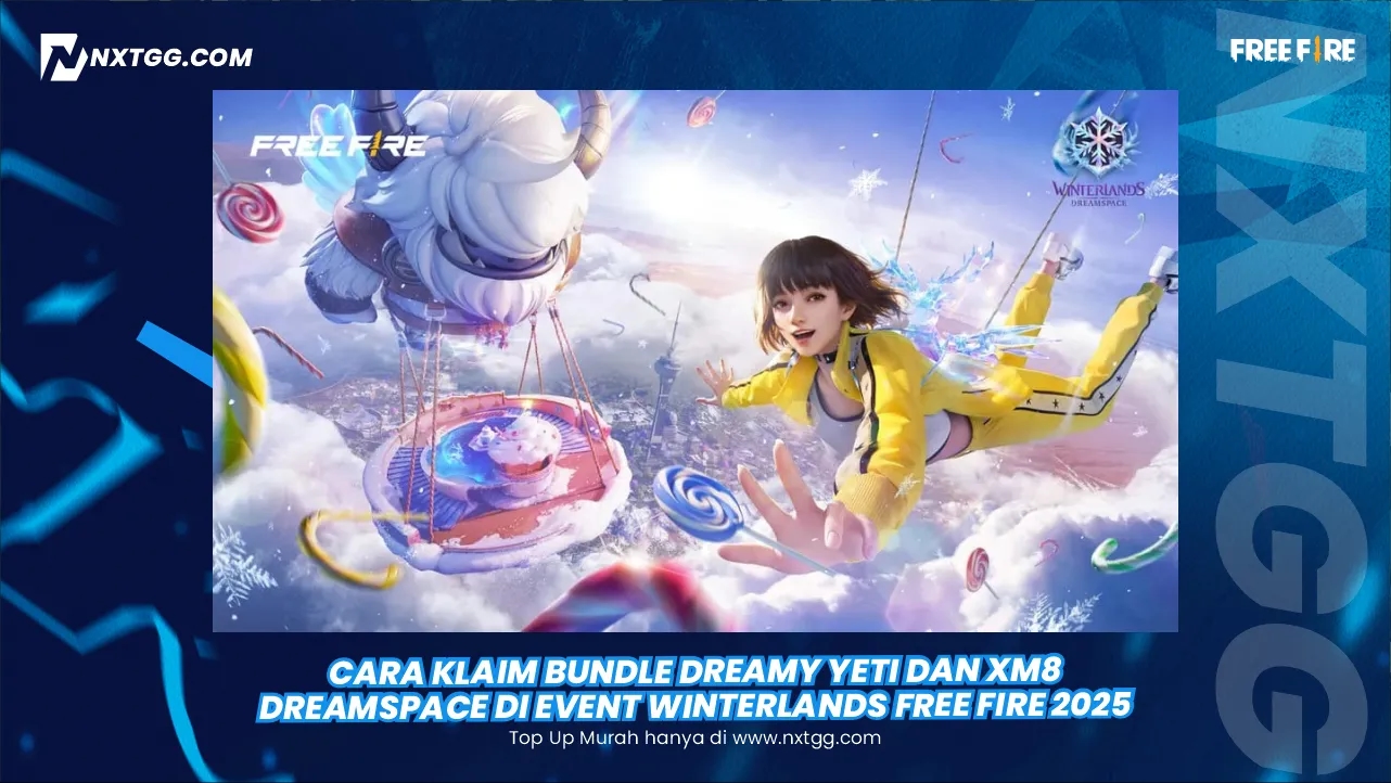 Cara Klaim Bundle Dreamy Yeti dan XM8 Dreamspace di Event Winterlands Free Fire 2025