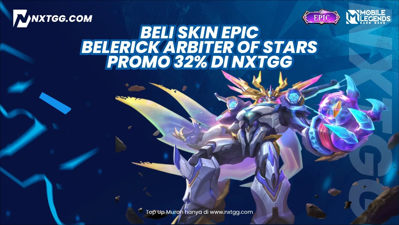 Beli Skin Epic Belerick Arbiter of Stars Mobile Legends Promo 32% di Nxtgg