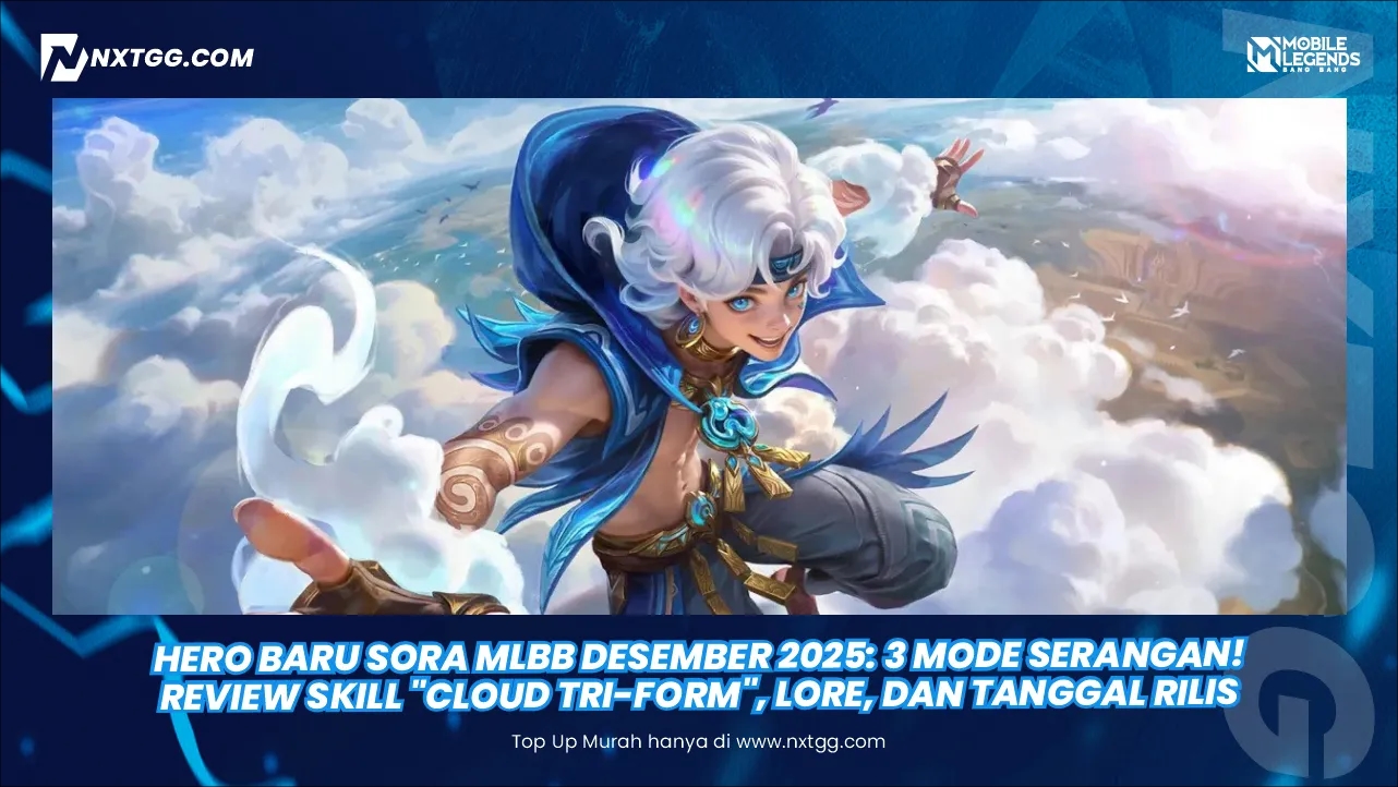 Hero Baru Sora MLBB Desember 2025: 3 Mode Serangan! Review Skill "Cloud Tri-Form", Lore, dan Tanggal Rilis