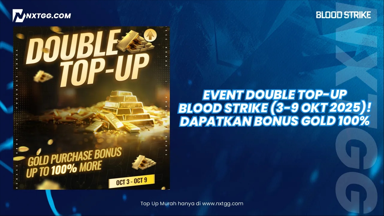 Event Double Top-Up Blood Strike (3-9 Okt 2025)! Dapatkan Bonus Gold 100%