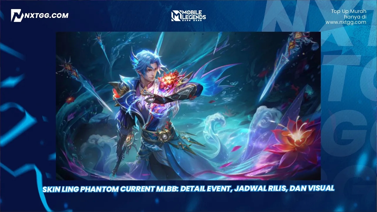 Skin Ling Phantom Current MLBB:  Detail Event, Jadwal Rilis, dan Visual