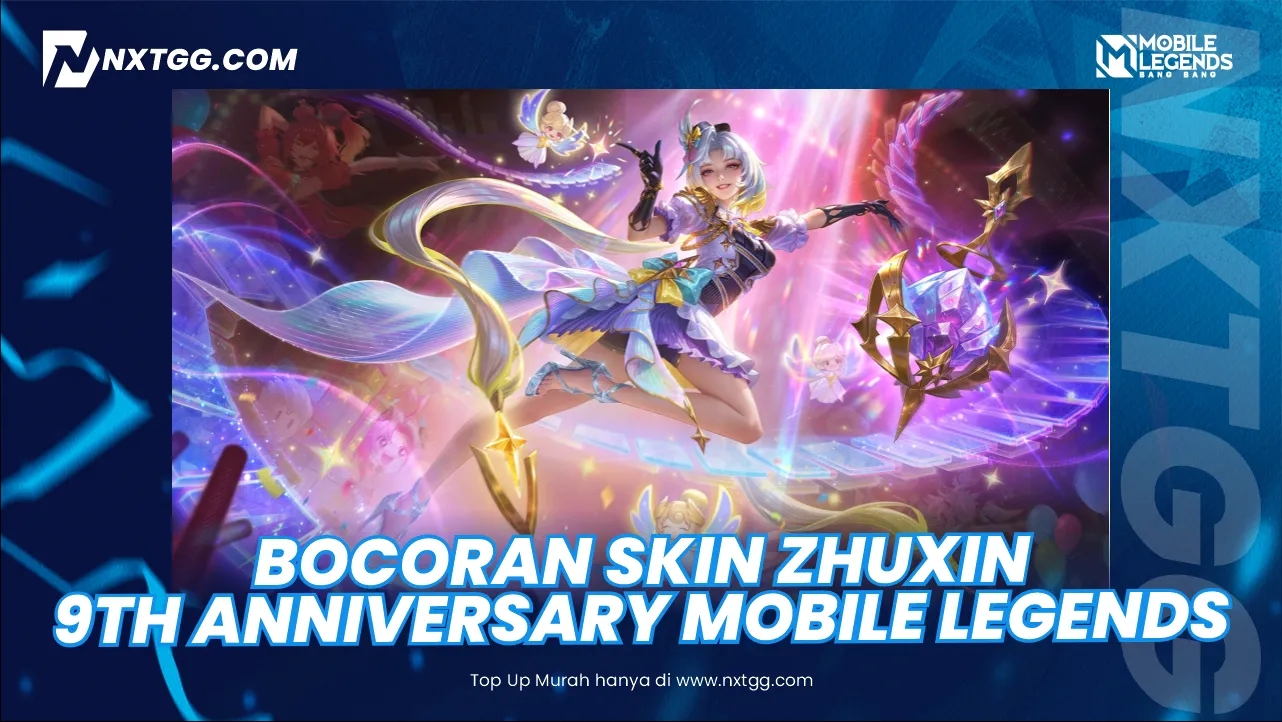 Bocoran Skin Zhuxin 9th Anniversary Mobile Legends (ML) 2025! - Nxtgg