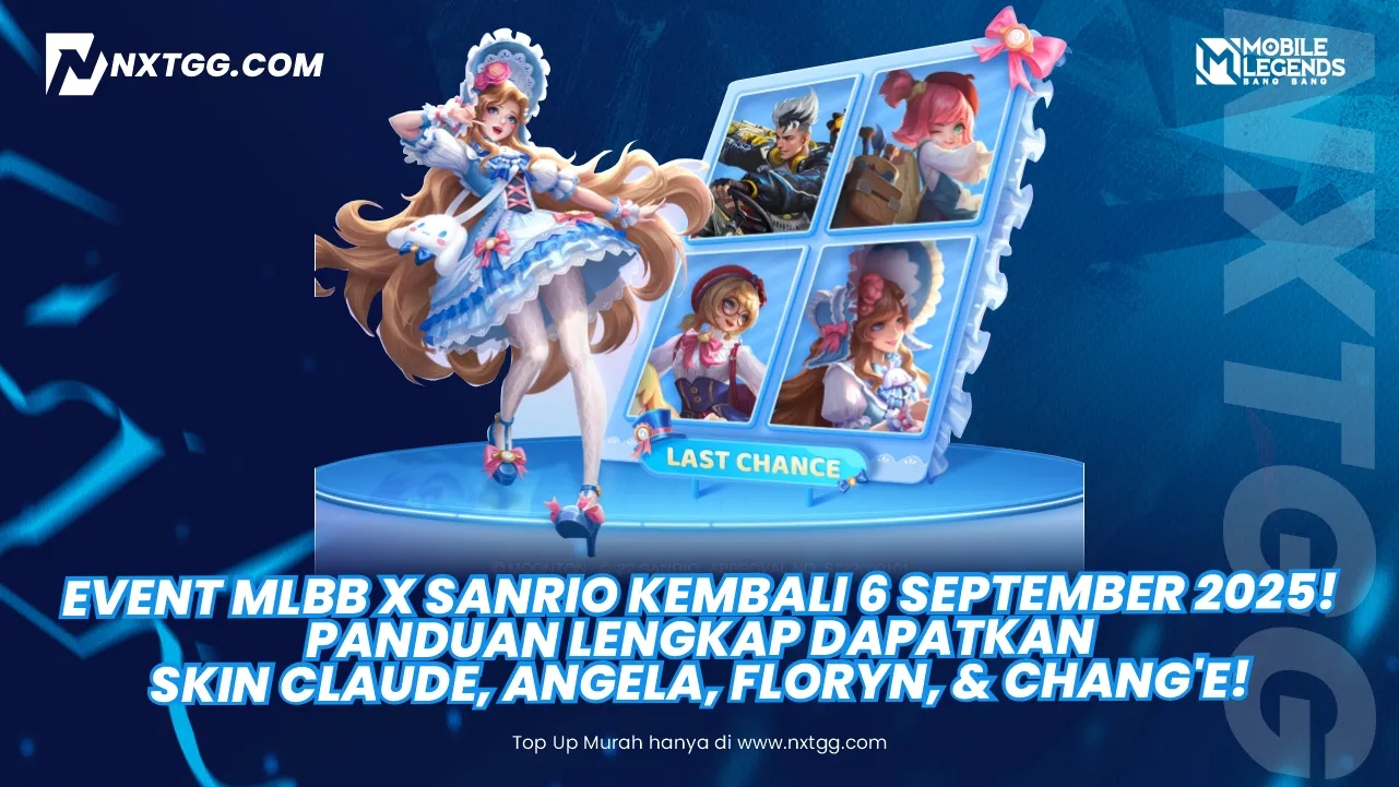 Event MLBB x Sanrio Kembali 6 September 2025! Panduan Lengkap Dapatkan Skin Claude, Angela, Floryn, & Chang'e!