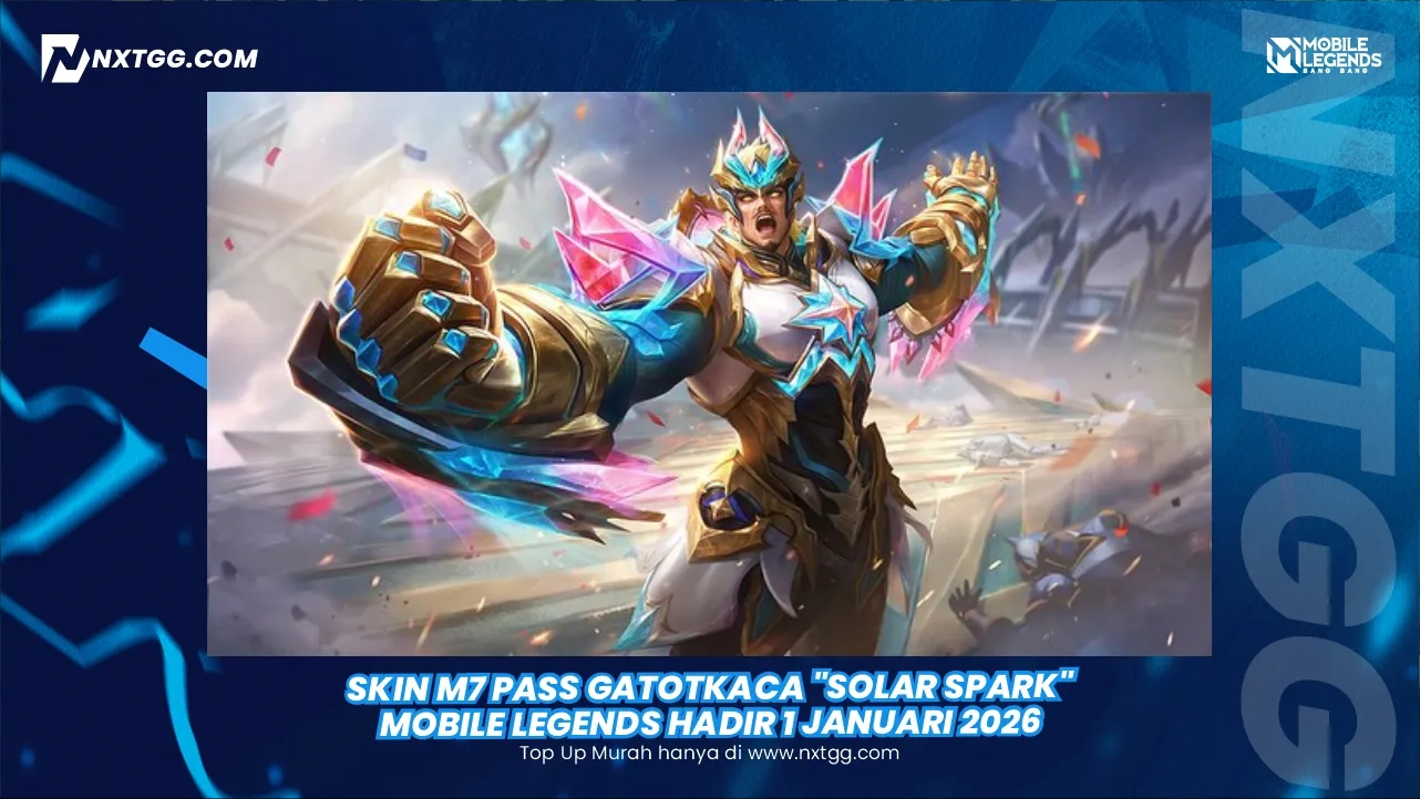 Skin M7 Pass Gatotkaca "Solar Spark" Mobile Legends Hadir 1 Januari 2026