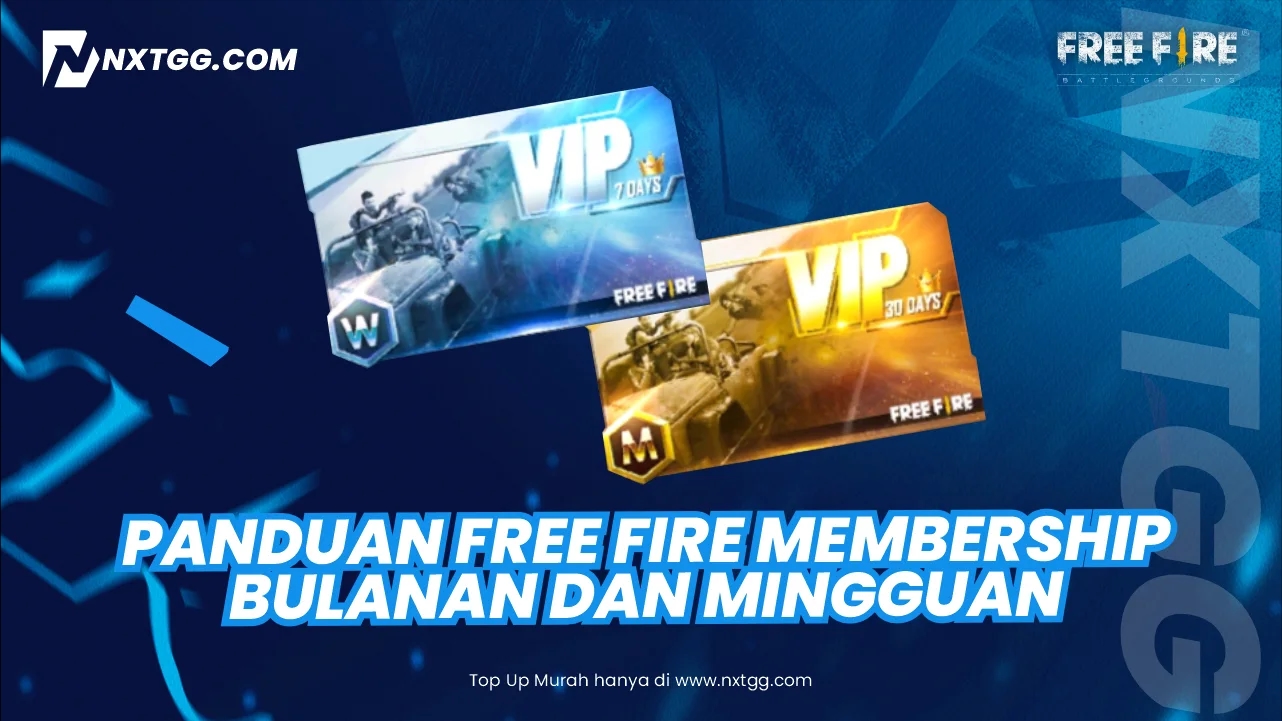 Panduan Free Fire Membership Bulanan dan Mingguan di NXTGG