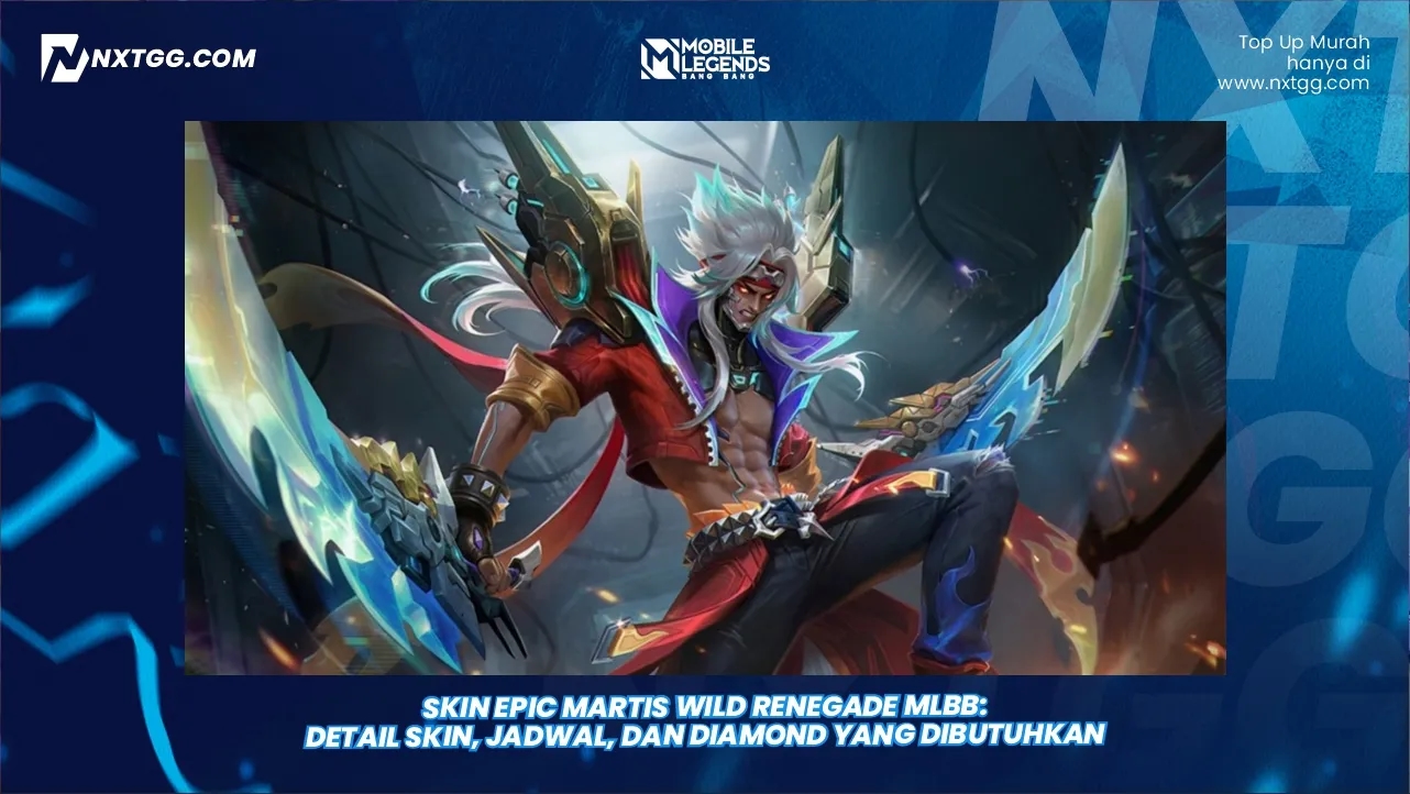 Skin Epic Martis Wild Renegade MLBB: Detail Skin, Jadwal, dan Diamond yang Dibutuhkan