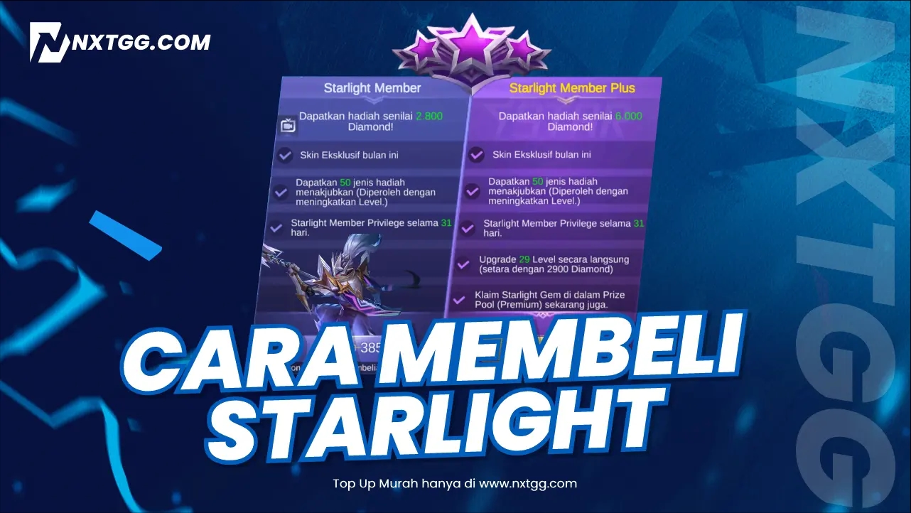 Cara Membeli Starlight Member dan Starlight Plus dan Keuntungannya di Mobile Legend Bang-Bang