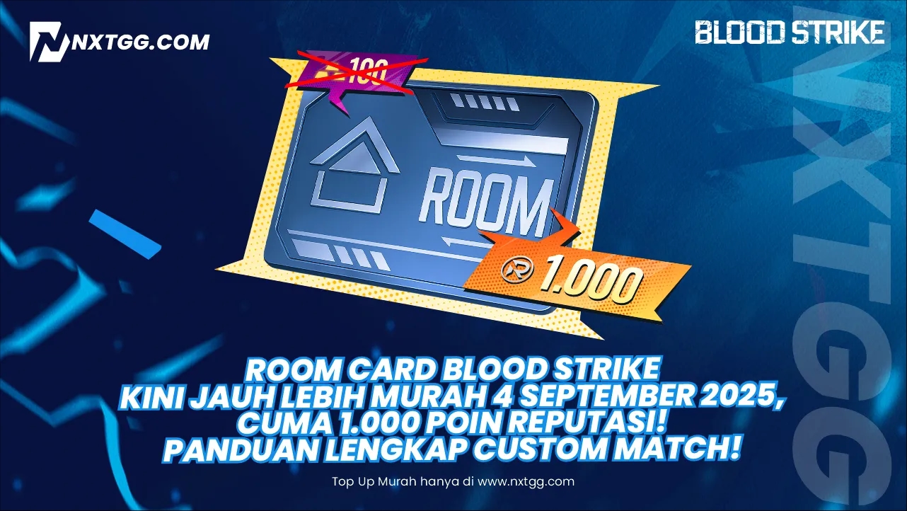 Room Card Blood Strike Kini Jauh Lebih Murah 4 September 2025, Cuma 1.000 Poin Reputasi! Panduan Lengkap Custom Match!