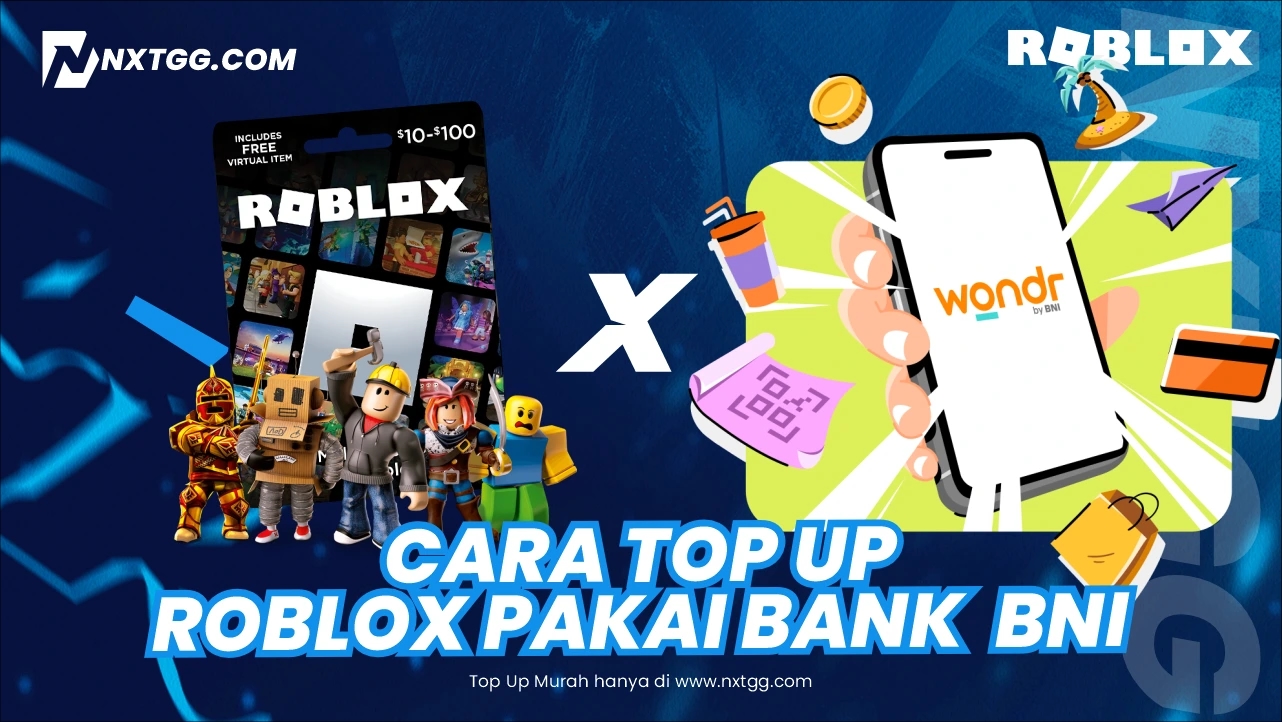 Cara Top Up Roblox Pakai Bank BNI - Nxtgg