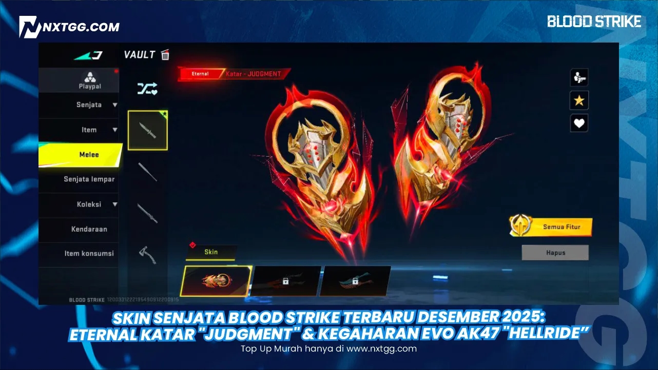 Skin Senjata Blood Strike Terbaru Desember 2025: Eternal Katar "Judgment" & Kegaharan EVO AK47 "Hellride"