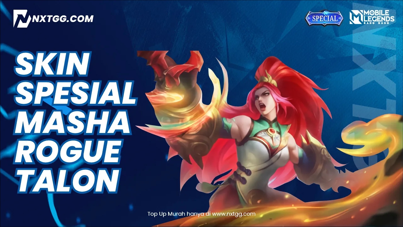 Skin Spesial Masha Rogue Talon's: Periode Rilis dan Diamond yang Dibutuhkan - nxtgg