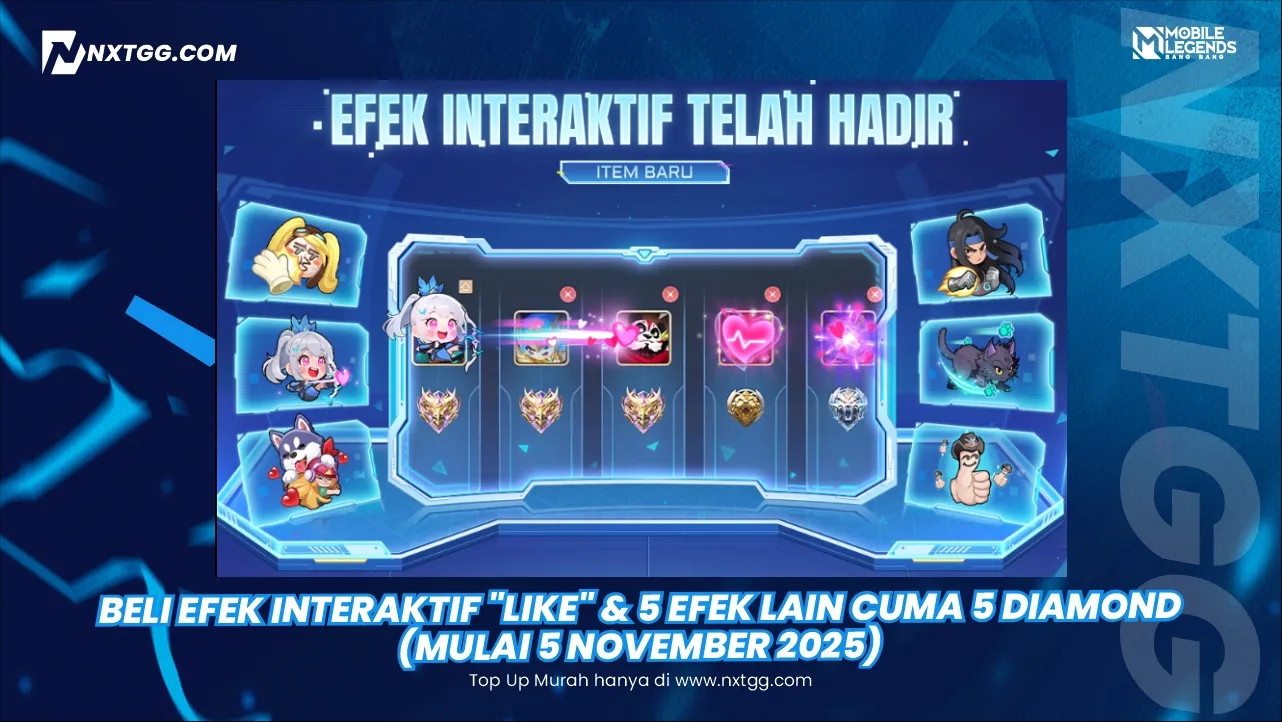 Beli Efek Interaktif "Like" & 5 Efek Lain Cuma 5 Diamond (Mulai 5 November 2025)