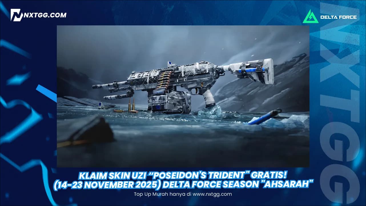 Klaim Skin UZI "Poseidon's Trident" GRATIS! (14-23 November 2025) Delta Force Season "Ahsarah"