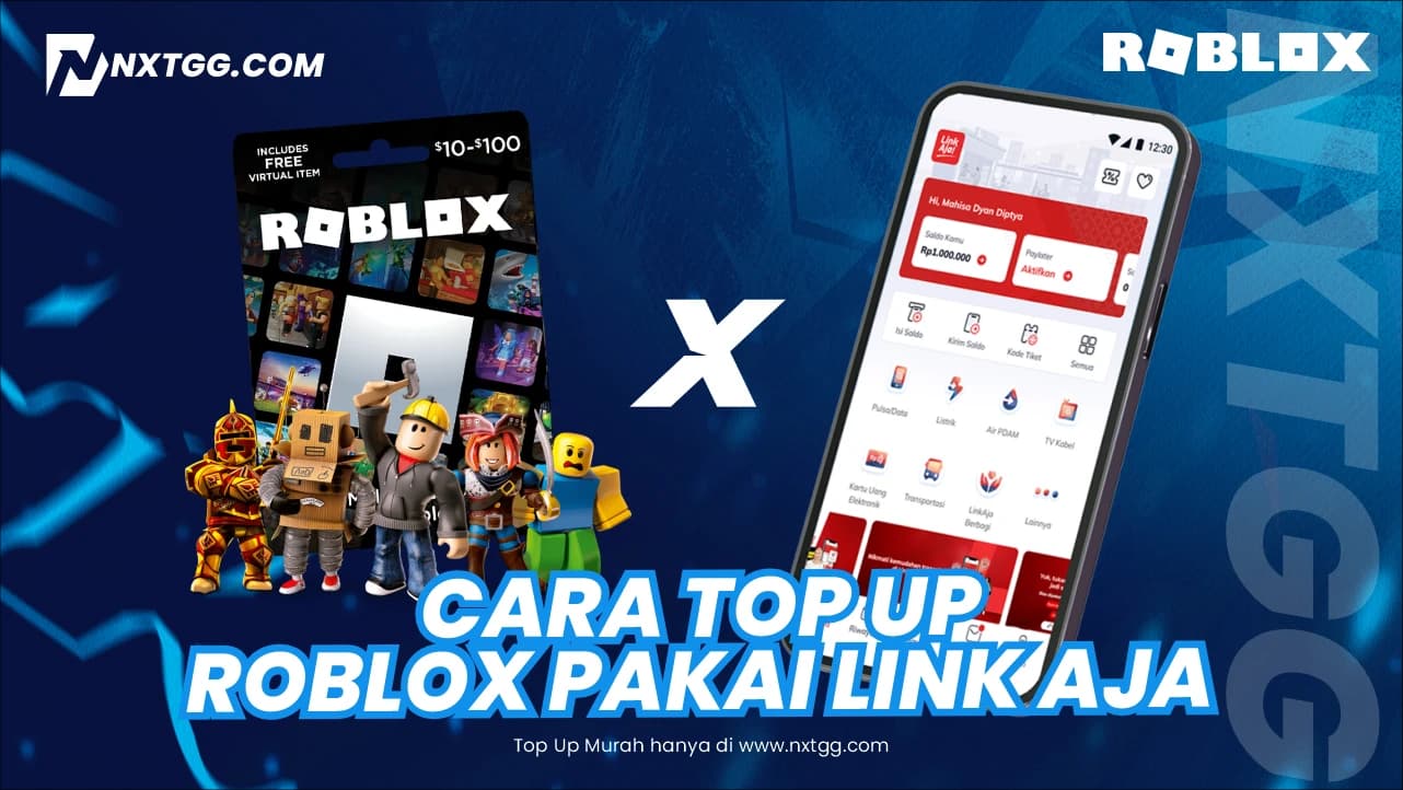 Cara Top Up Roblox Pakai LinkAja - Nxtgg
