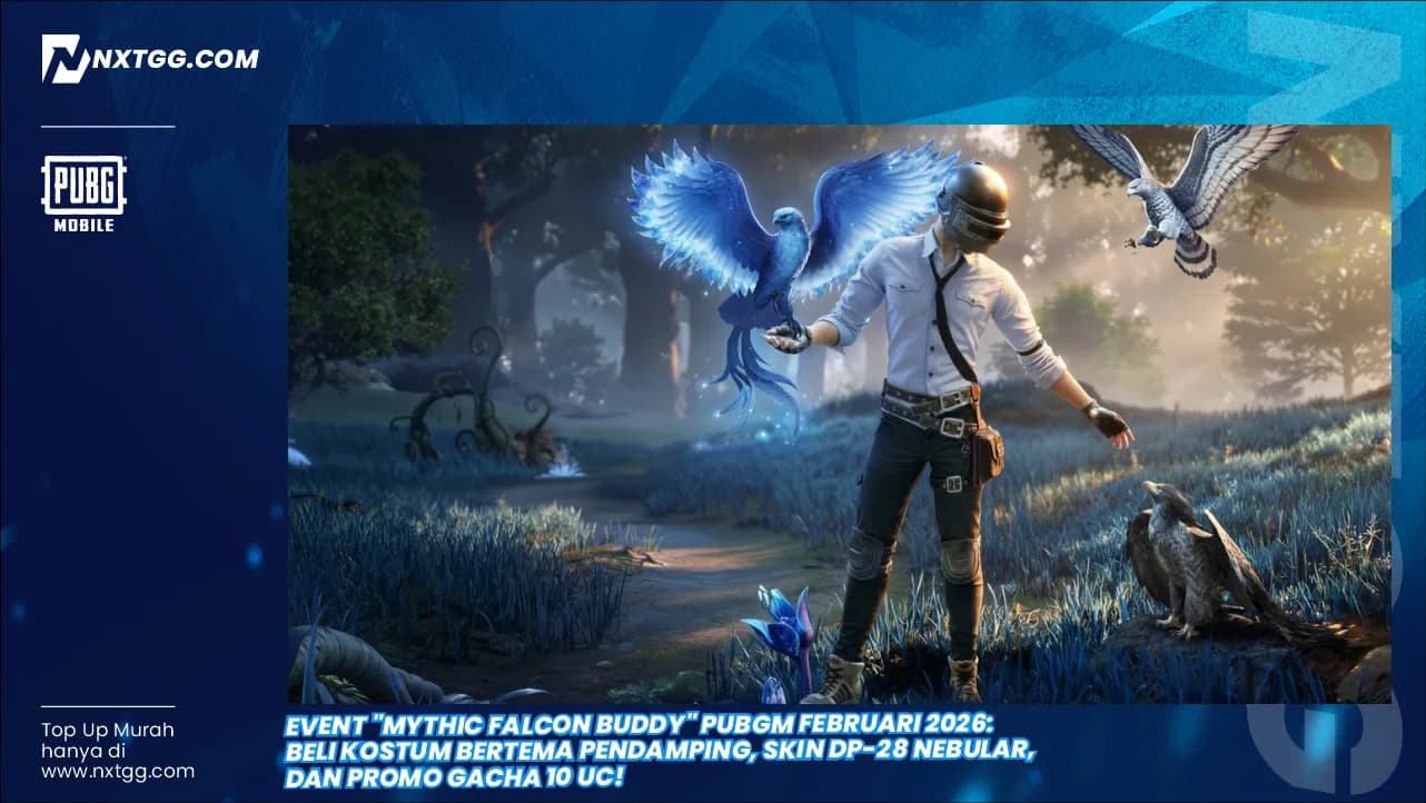 Event "Mythic Falcon Buddy" PUBGM Februari 2026: Beli Kostum Bertema Pendamping, Skin DP-28 Nebular, dan Promo Gacha 10 UC!