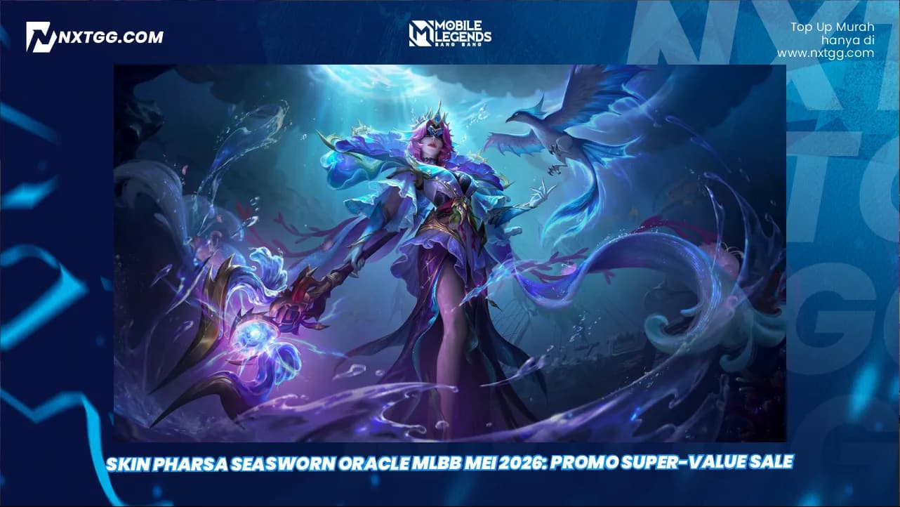 Skin Pharsa Seasworn Oracle MLBB Mei 2026: Promo Super-Value Sale