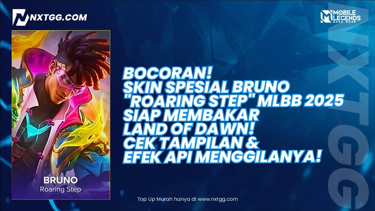 BOCORAN! Skin Spesial Bruno "Roaring Step" MLBB 2025 Siap Membakar Land of Dawn! Cek Tampilan & Efek Api Menggilanya!