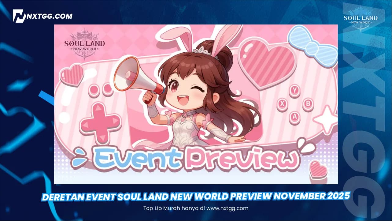 Deretan Event Soul Land New World Preview November 2025 