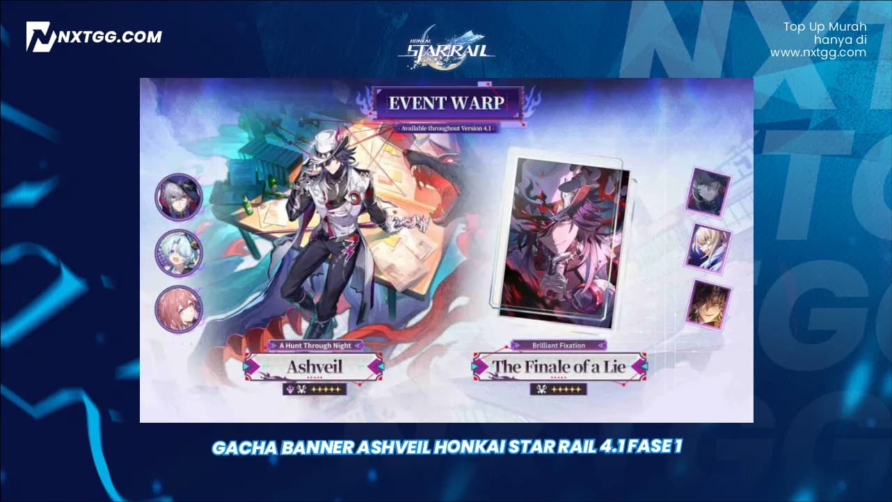 Gacha Banner Ashveil Honkai Star Rail 4.1 Fase 1