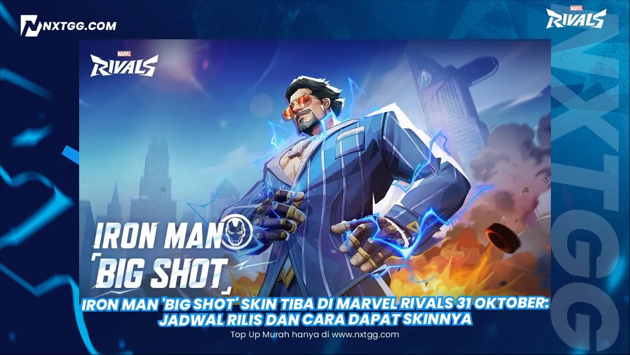 Iron Man 'Big Shot' Skin Tiba di Marvel Rivals 31 Oktober 2025: Jadwal Rilis dan Cara  Dapat Skinnya