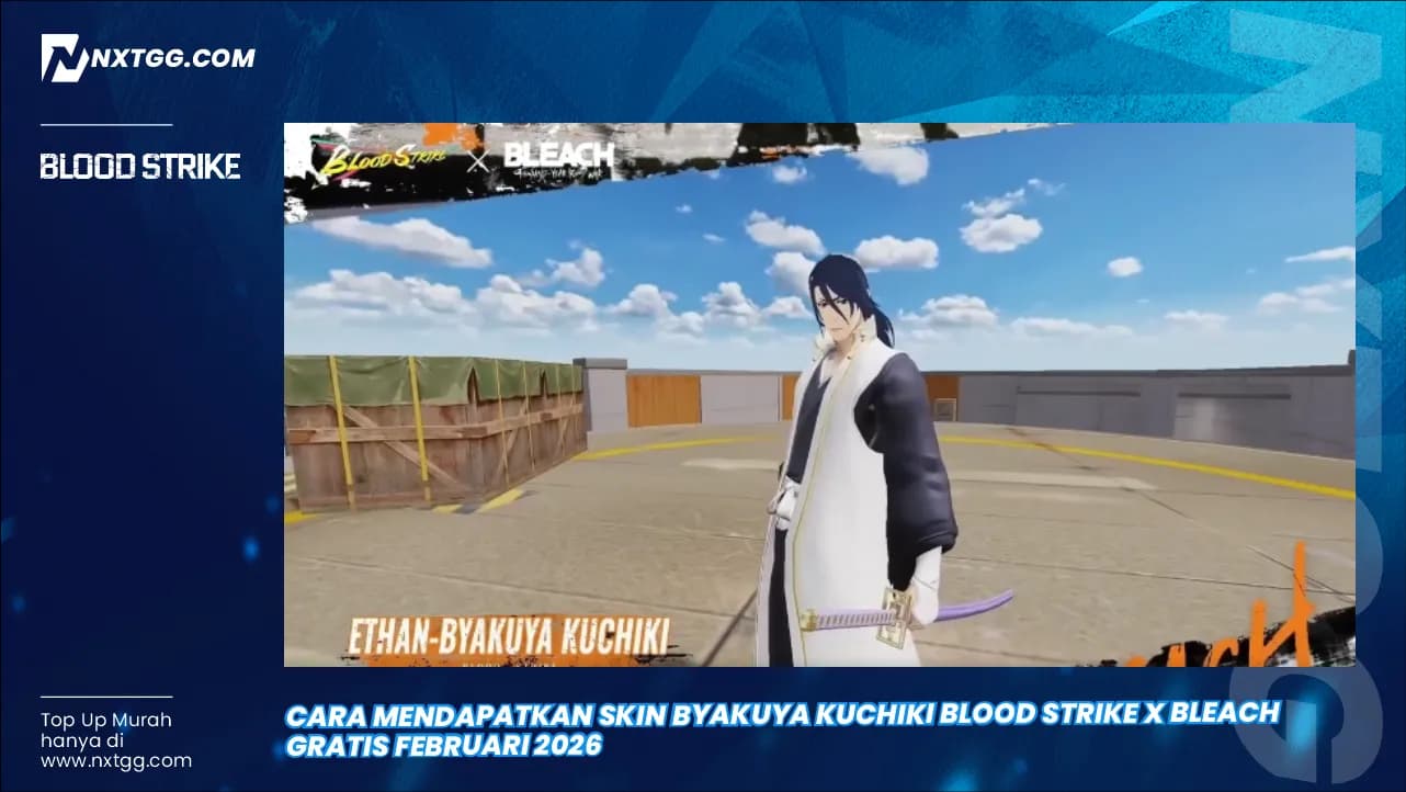 Cara Mendapatkan Skin Byakuya Kuchiki Blood Strike x BLEACH Gratis  Februari 2026
