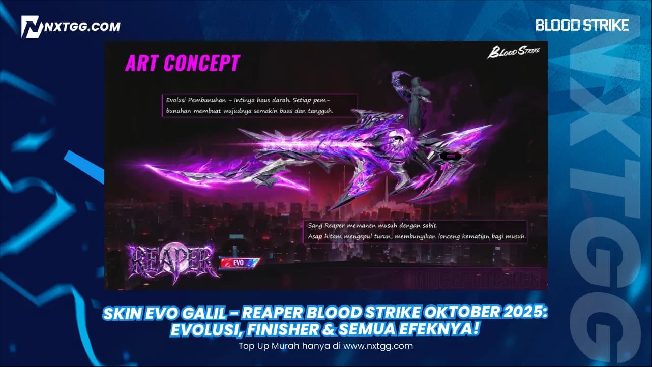 Skin EVO Galil - Reaper  Blood Strike Oktober 2025: Evolusi, Finisher & Semua Efeknya!