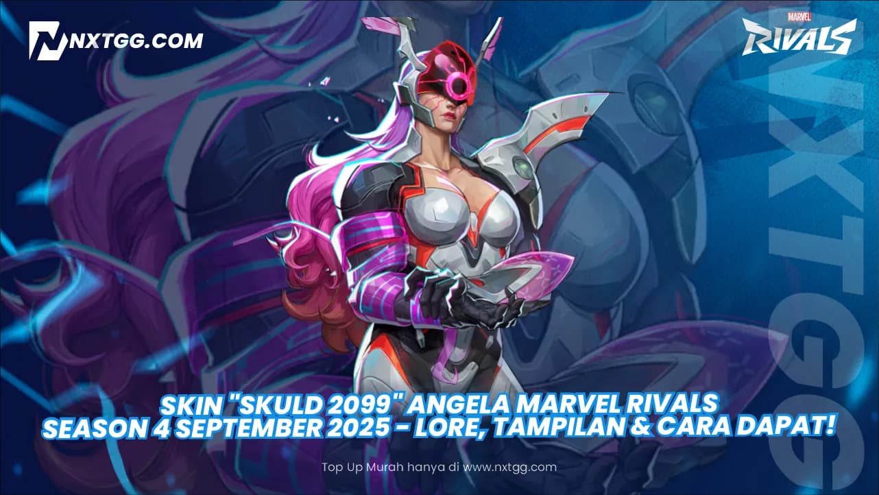 Skin "SKULD 2099" Angela Marvel Rivals Season 4 September 2025 - Lore, Tampilan & Cara Dapat!