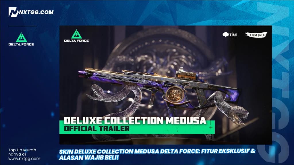 Skin Deluxe Collection Medusa Delta Force: Fitur Eksklusif & Alasan Wajib Beli!