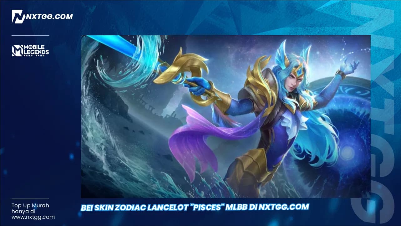 Bei Skin Zodiac Lancelot "Pisces" MLBB di NXTGG.com