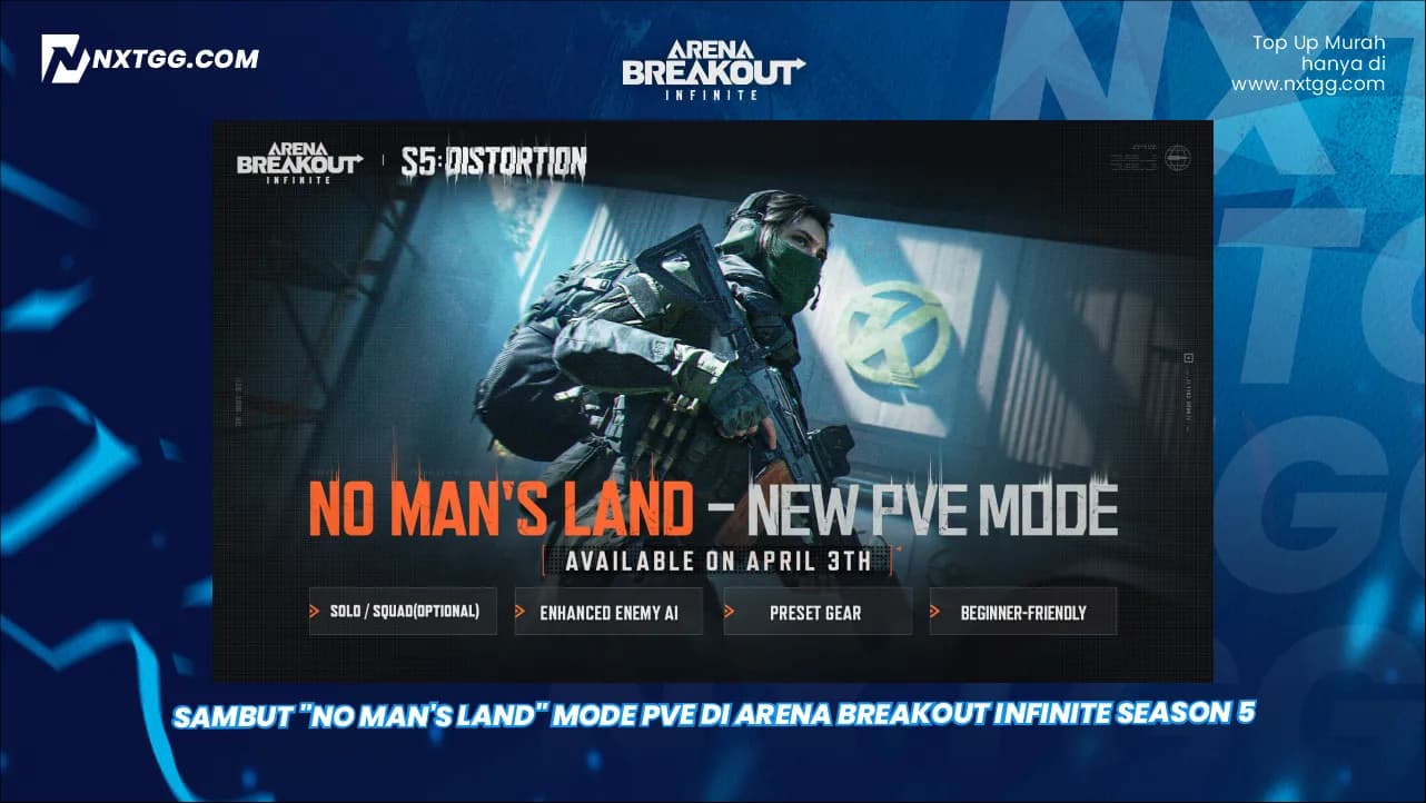 Sambut "No Man's Land" Mode PvE di Arena Breakout Infinite Season 5