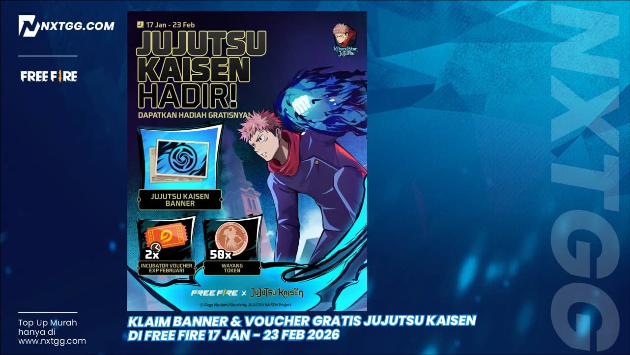Klaim Banner & Voucher Gratis Jujutsu Kaisen di Free Fire 17 Jan - 23 Feb 2026