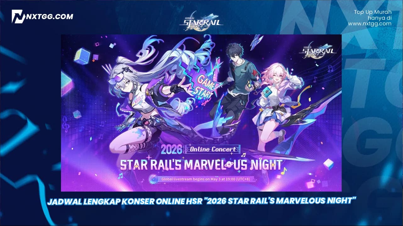 Jadwal Lengkap Konser Online HSR "2026 Star Rail's Marvelous Night"