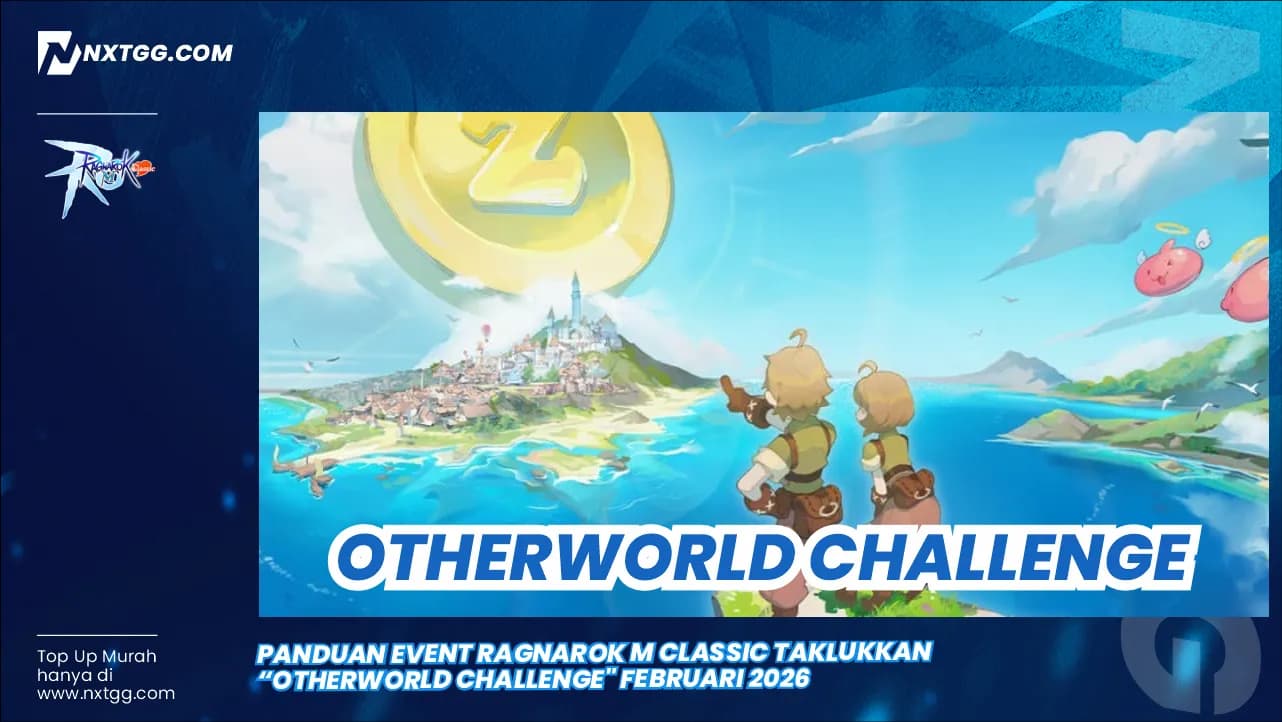 Panduan Event Ragnarok M Classic Taklukkan "Otherworld Challenge" Februari 2026 