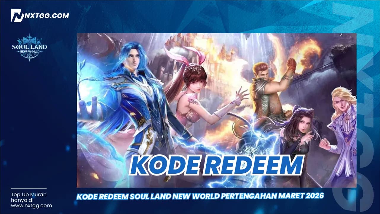 Kode Redeem Soul Land New World  Pertengahan Maret 2026