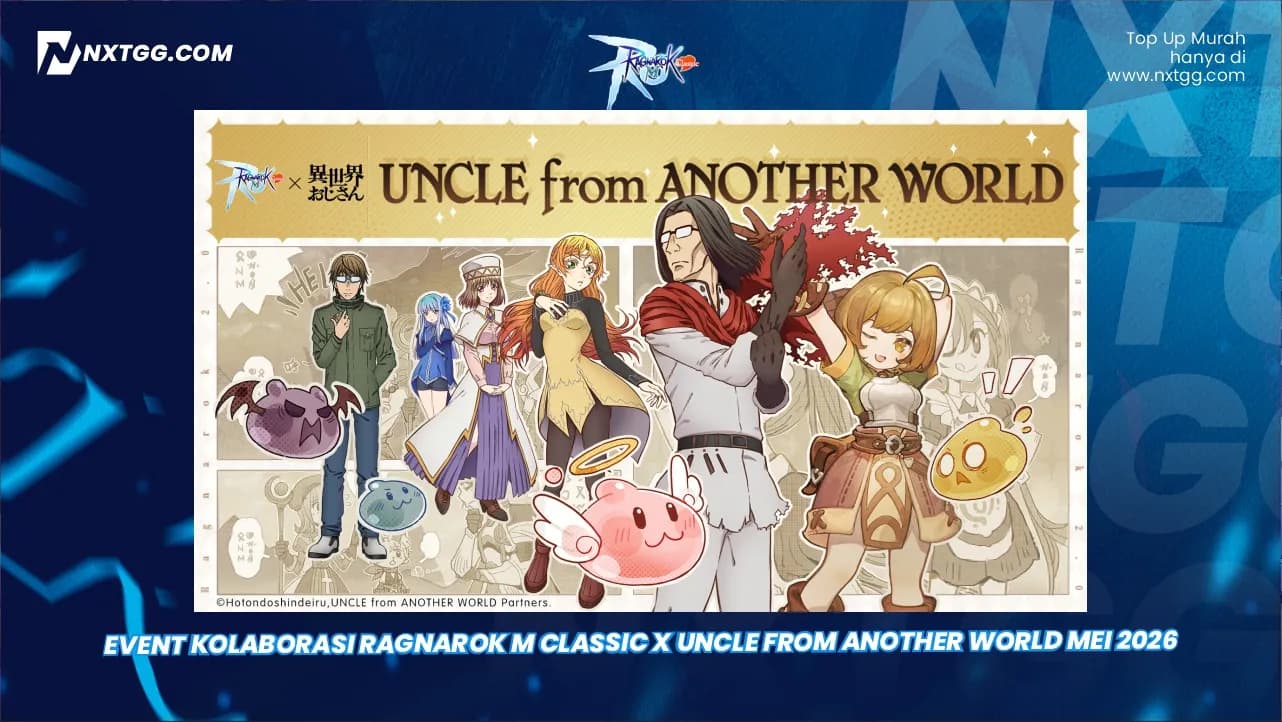 Event Kolaborasi Ragnarok M Classic x Uncle from Another World Mei 2026