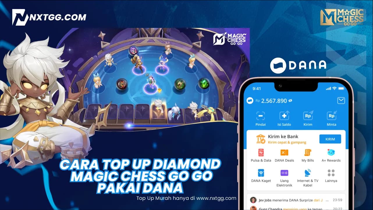 Cara Top Up Diamond Magic Chess GO GO Pakai DANA - Nxtgg