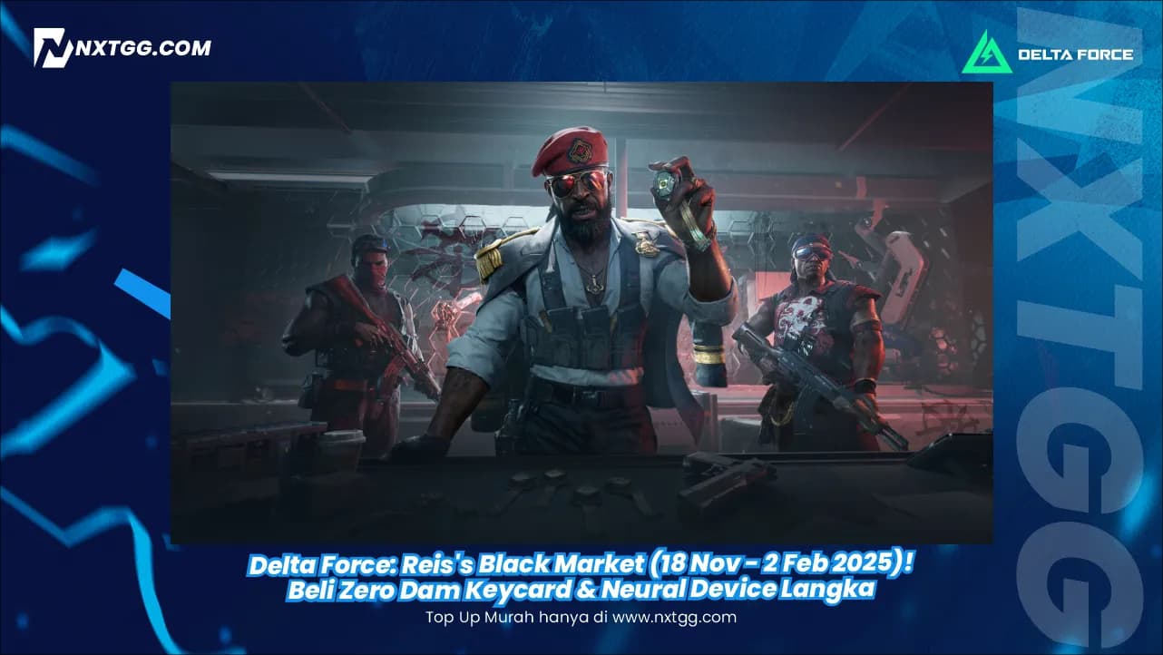 Delta Force: Reis's Black Market (18 Nov - 2 Feb 2025)! Beli Zero Dam Keycard & Neural Device Langka 